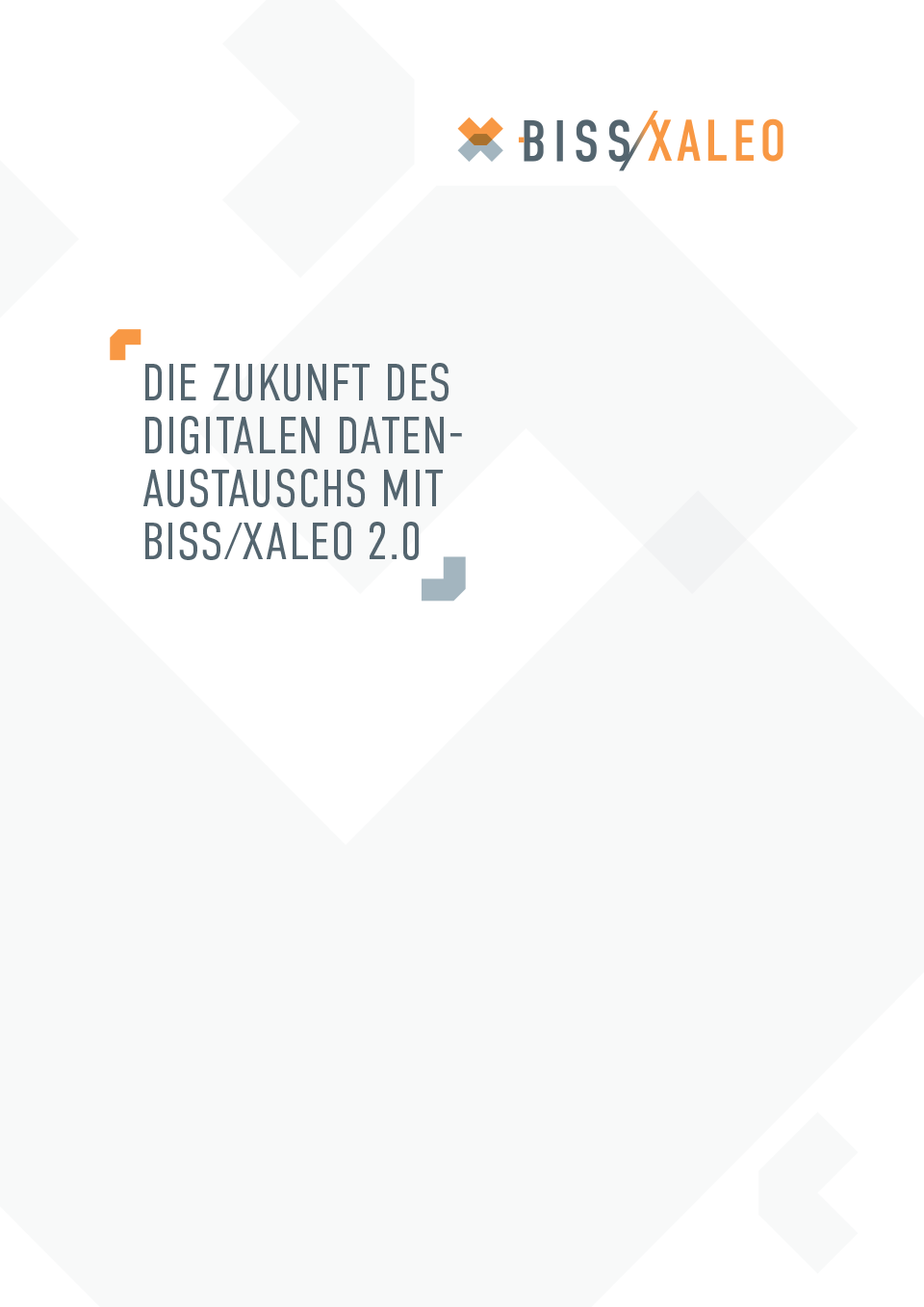 Vorschau Broschüre „Die Zukunft des  digitalen Daten­austauschs mit BISS/XALEO 2.0“